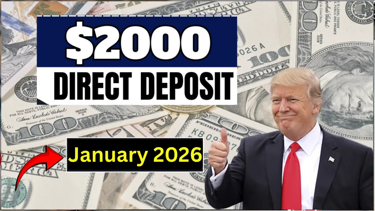 $2,000 Direct Deposit For US Citizens in January 2026 – Eligibility, Payment Dates & IRS Instructions Edit | Quick Edit